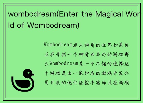 wombodream(Enter the Magical World of Wombodream)